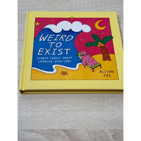 Weird to Exist Book Novel Comics Dark Humor Funny Emotions Cartoons Alison Zai - Picture 2 of 6